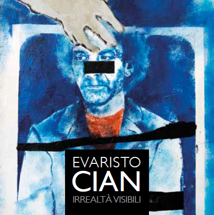 Inaugurata mostra "Irrealtà visibili" di Evaristo Cian